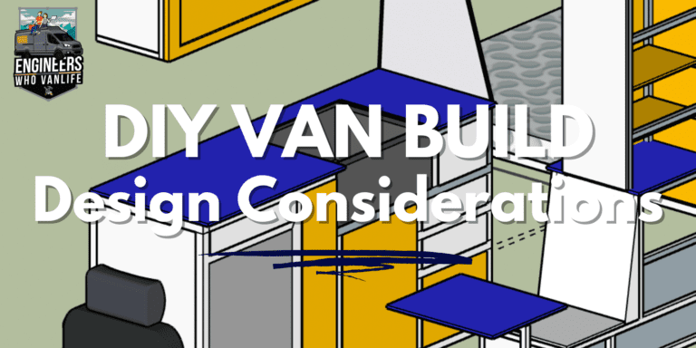 Camper Van Layout Considerations