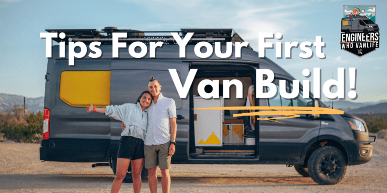 DIY Van Building Tips from the Engineers who Van Life