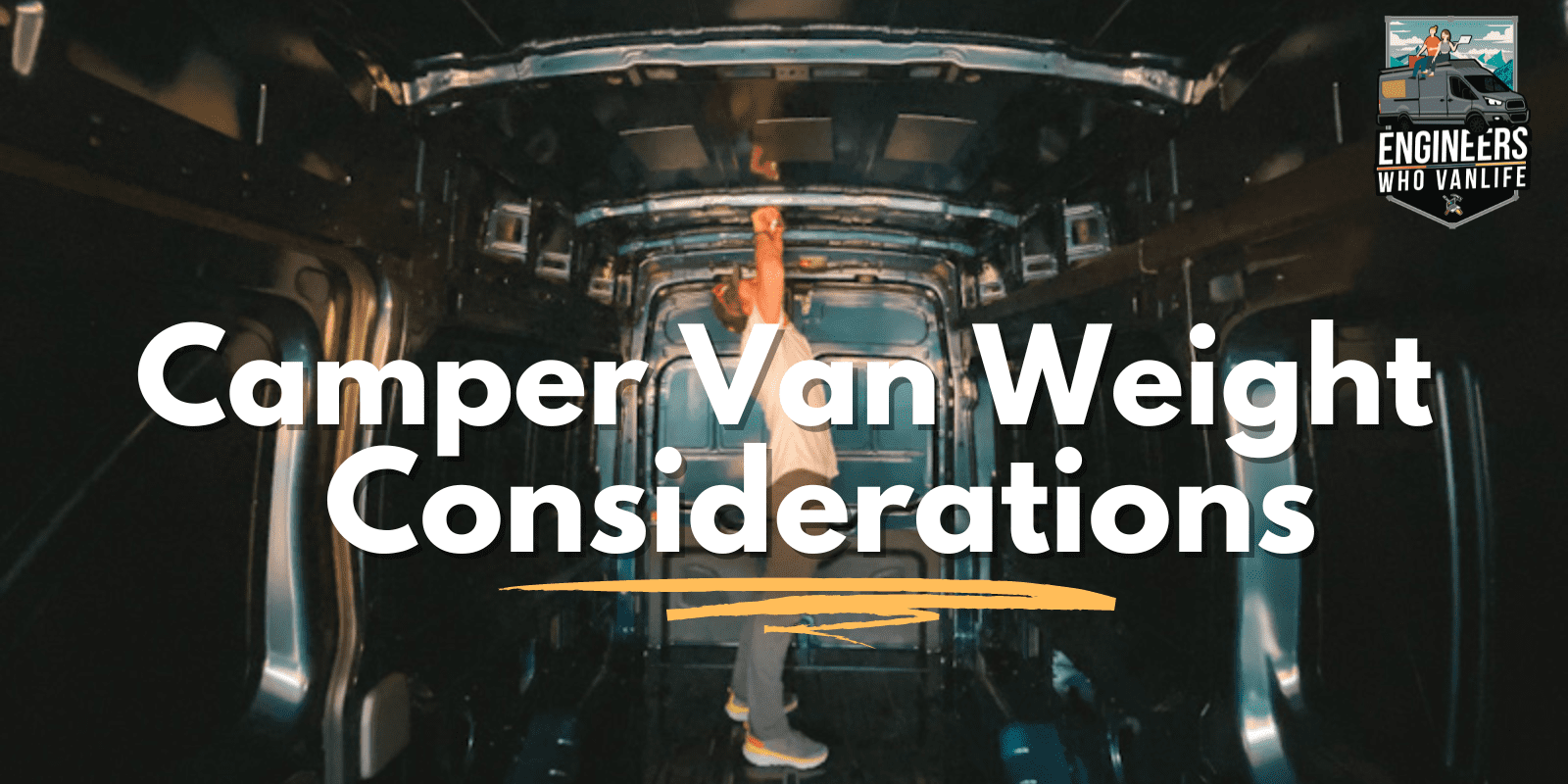 Campervan Conversion Weight Explained (& Considerations)