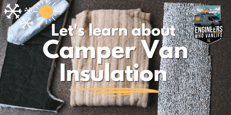 Van Life Insulation Guide