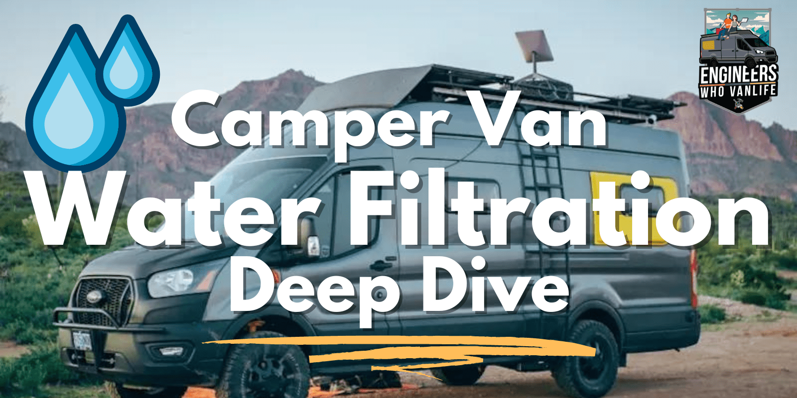 Complete Guide to Campervan Water Filtration