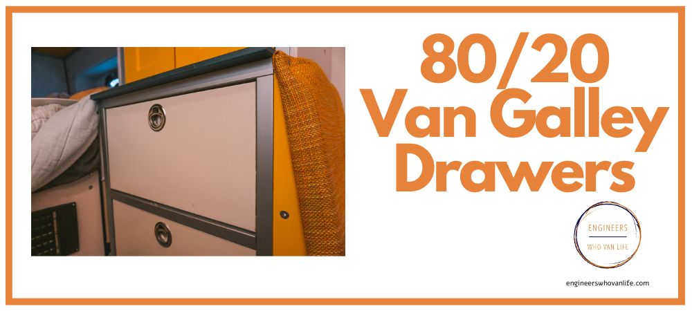 DIY 80/20 Van Galley Drawer
