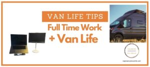 van life while working a full time job guide