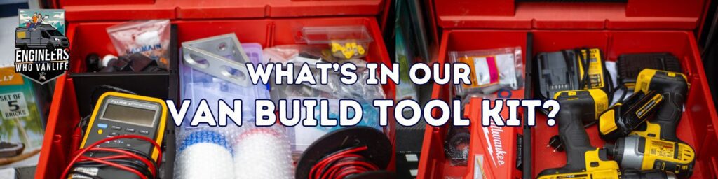 Van Build Tool Kit Guide