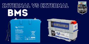 Guide comparing internal and external BMS for camper van applications.
