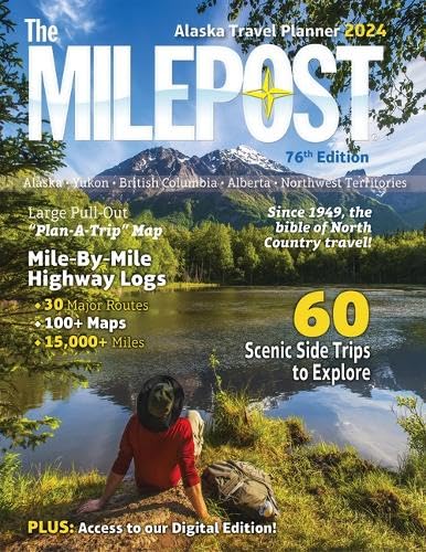 The Milepost Alaska - Ultimate Van Life Alaska Guide Book