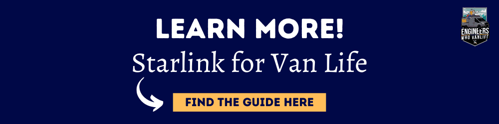 Learn More: Our Guide to Starlink Internet for Van Lifers